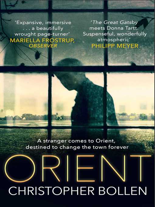 Title details for Orient by Christopher Bollen - Wait list